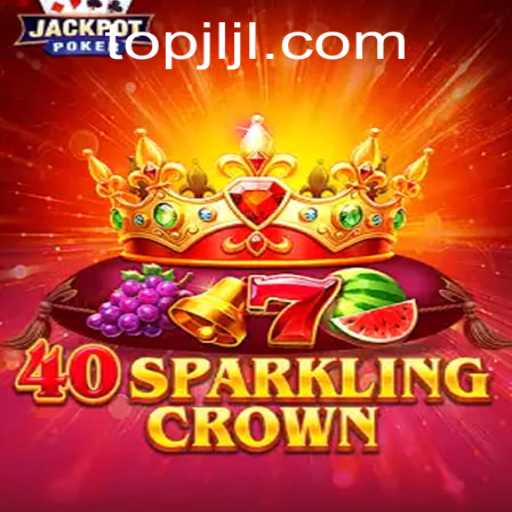 Discover the Exciting World of 40SparklingCrown: A Captivating Game Experience
